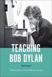 Cover image: Teaching Bob Dylan 1st edition 9798765105030