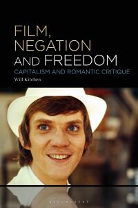 Cover image: Film, Negation and Freedom 1st edition 9798765105535