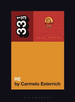 Cover image: Café Tacvba's Re 1st edition 9798765106556