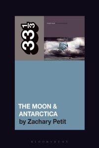 表紙画像: Modest Mouse’s The Moon & Antarctica 1st edition 9798765106754