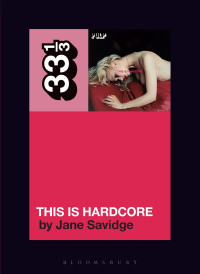 Imagen de portada: Pulp's This Is Hardcore 1st edition 9798765106952