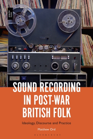 Cover image: Sound Recording in Post-War British Folk 1st edition 9798765107423