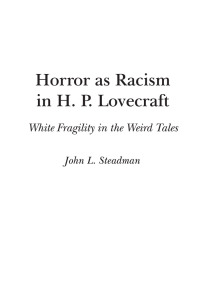 Imagen de portada: Horror as Racism in H. P. Lovecraft 1st edition 9798765107690