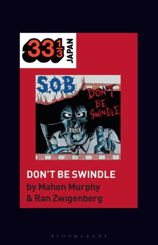 表紙画像: S.O.B.’s Don’t Be Swindle 1st edition 9798765108963