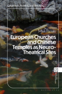 Omslagafbeelding: European Churches and Chinese Temples as Neuro-Theatrical Sites 1st edition 9798765109113