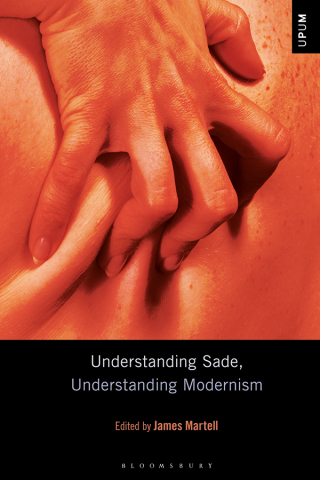 Cover image: Understanding Sade, Understanding Modernism 1st edition 9798765109151