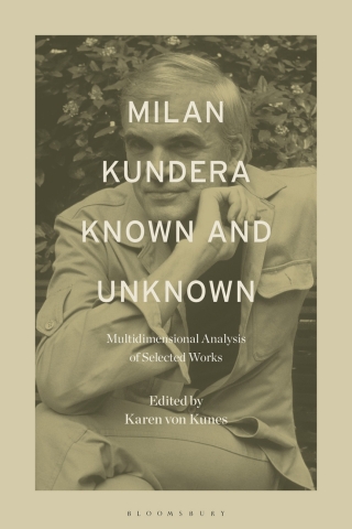 Cover image: Milan Kundera Known and Unknown 1st edition 9798765109458