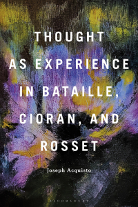 Imagen de portada: Thought as Experience in Bataille, Cioran, and Rosset 1st edition 9798765111239