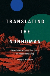 Cover image: Translating the Nonhuman 1st edition 9798765112847