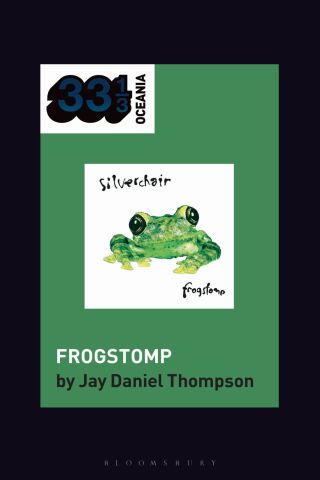 Cover image: silverchair's Frogstomp 1st edition 9798765113349