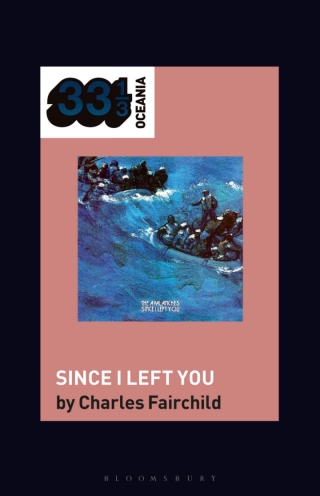 Cover image: The Avalanches' Since I Left You 1st edition 9798765115510