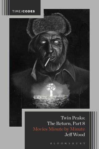 Cover image: Twin Peaks: The Return, Part 8 1st edition 9798765121757