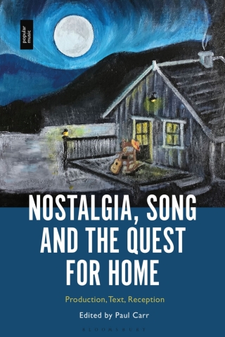 Cover image: Nostalgia, Song and the Quest for Home 1st edition 9798765124338