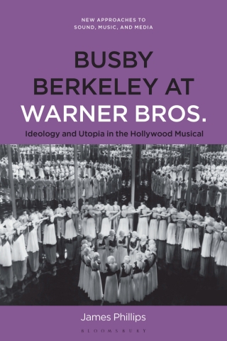Cover image: Busby Berkeley at Warner Bros. 1st edition 9798765124819