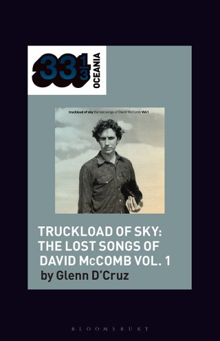 Cover image: Various Artists' Truckload of Sky: The Lost Songs of David McComb 1st edition 9798765127469