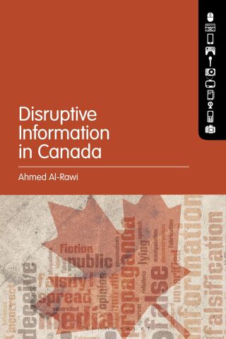 Cover image: Disruptive Information in Canada 1st edition 9798765132500