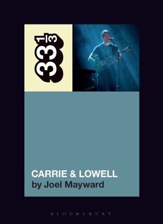 Cover image: Sufjan Stevens' Carrie & Lowell 1st edition 9798765132760