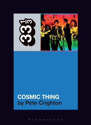 Immagine di copertina: The B-52s' Cosmic Thing 1st edition 9798765133125