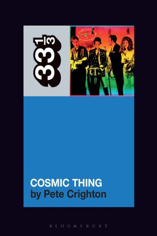 Imagen de portada: The B-52s' Cosmic Thing 1st edition 9798765133125