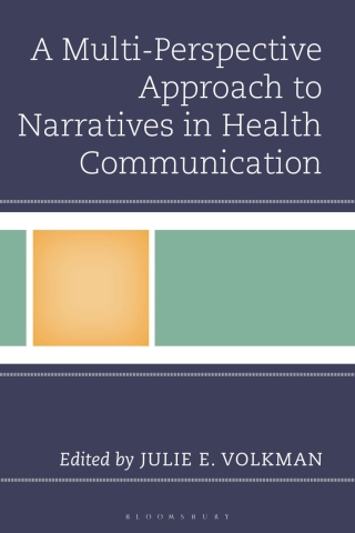 Imagen de portada: A Multi-Perspective Approach to Narratives in Health Communication 1st edition 9781666928556