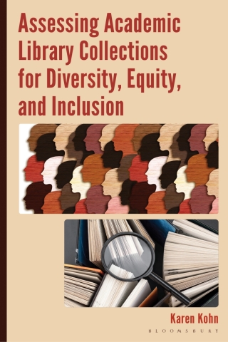 Cover image: Assessing Academic Library Collections for Diversity, Equity, and Inclusion 1st edition 9781538195741