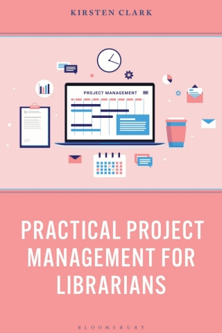 Cover image: Practical Project Management for Librarians 1st edition 9781538183755