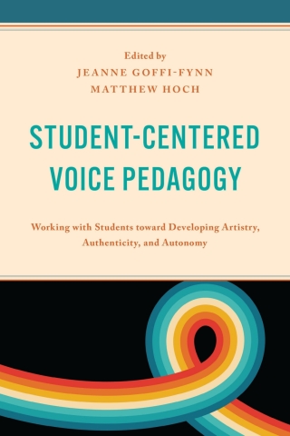 Cover image: Student-Centered Voice Pedagogy 1st edition 9798881800260