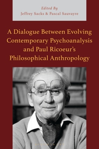 Imagen de portada: A Dialogue Between Evolving Contemporary Psychoanalysis and Paul Ricoeur’s Philosophical Anthropology 1st edition 9798765155455