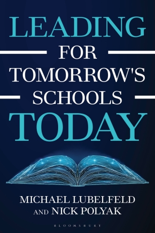表紙画像: Leading for Tomorrow's Schools Today 1st edition 9781475874877