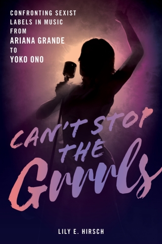 Cover image: Can't Stop the Grrrls 1st edition 9781538169063