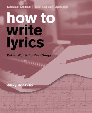 Imagen de portada: How to Write Lyrics 2nd edition 9781493056156