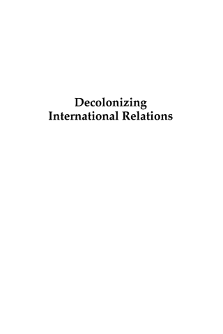 Cover image: Decolonizing International Relations 1st edition 9780742540248