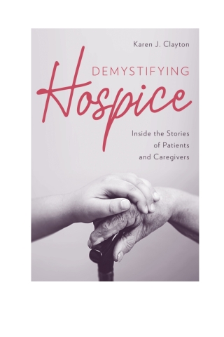 Cover image: Demystifying Hospice 1st edition 9781538147245