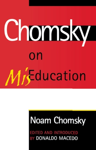 Omslagafbeelding: Chomsky on Mis-Education 1st edition 9780742529786