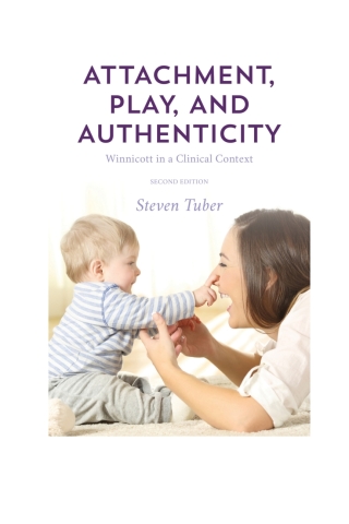 Imagen de portada: Attachment, Play, and Authenticity 2nd edition 9781538117224