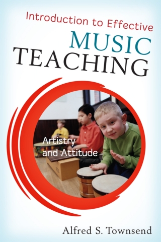 Cover image: Introduction to Effective Music Teaching 1st edition 9781442209459