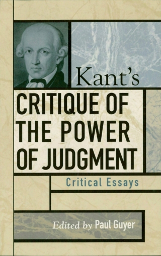 Imagen de portada: Kant's Critique of the Power of Judgment 1st edition 9780742514188