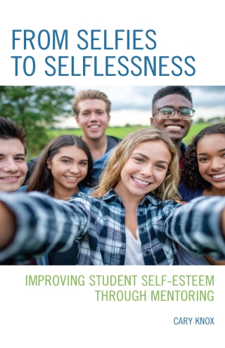 Cover image: From Selfies to Selflessness 1st edition 9781475860405
