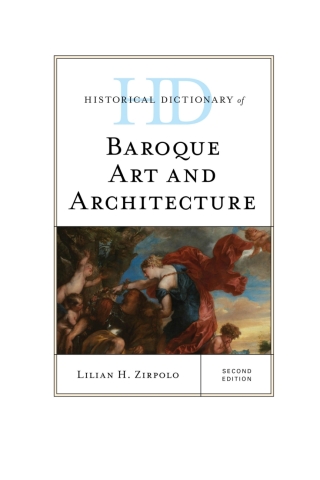 表紙画像: Historical Dictionary of Baroque Art and Architecture 2nd edition 9781538111284