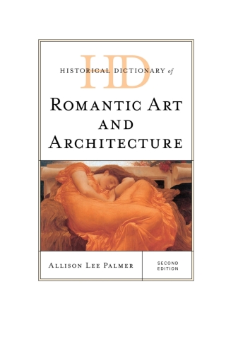 Imagen de portada: Historical Dictionary of Romantic Art and Architecture 2nd edition 9781538122952