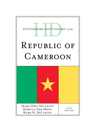 Cover image: Historical Dictionary of the Republic of Cameroon 5th edition 9781538119679