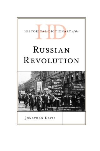 Cover image: Historical Dictionary of the Russian Revolution 1st edition 9781538139806