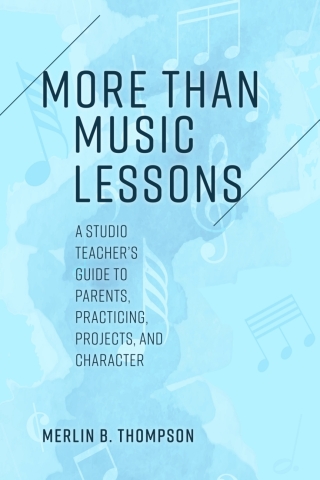 Cover image: More than Music Lessons 1st edition 9781538164044