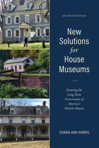 表紙画像: New Solutions for House Museums 2nd edition 9781538120064