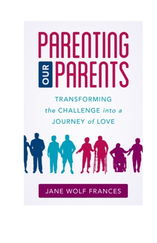 Imagen de portada: Parenting Our Parents 1st edition 9781538174180
