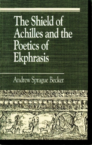 صورة الغلاف: The Shield of Achilles and the Poetics of Ekpharsis 1st edition 9780847679980