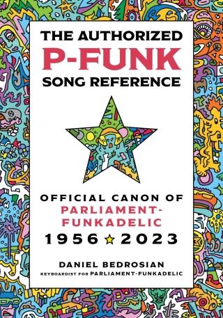 Cover image: The Authorized P-Funk Song Reference 1st edition 9781538183427