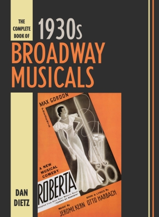 Cover image: The Complete Book of 1930s Broadway Musicals 1st edition 9781538102763