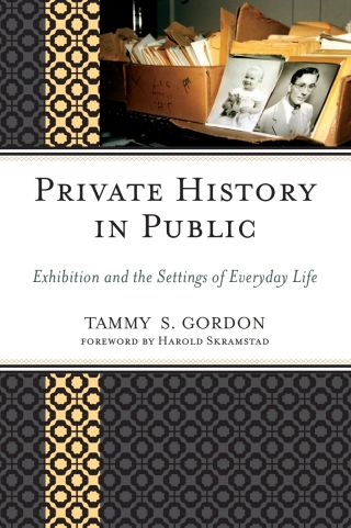 Cover image: Private History in Public 1st edition 9780759119352
