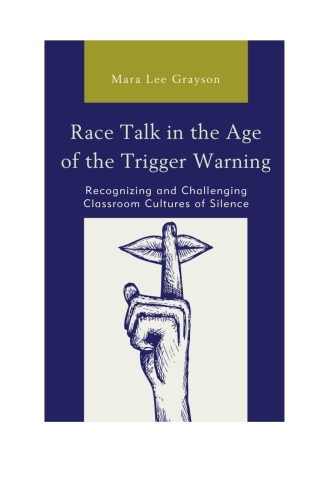 Omslagafbeelding: Race Talk in the Age of the Trigger Warning 1st edition 9781475851601